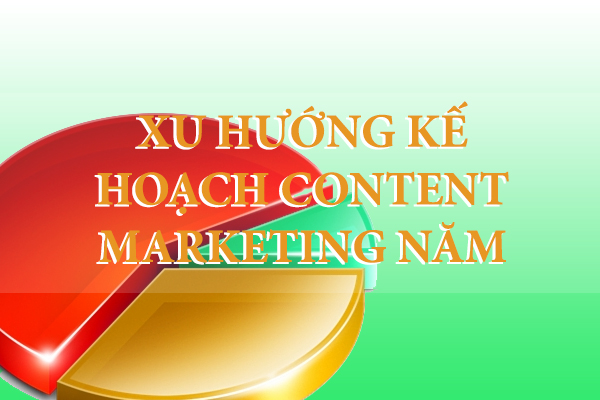 xu-huong-ke-hoach-content-marketing-mong-doi-trong-nam-2021